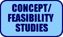 Concept/ Feasibility Studies